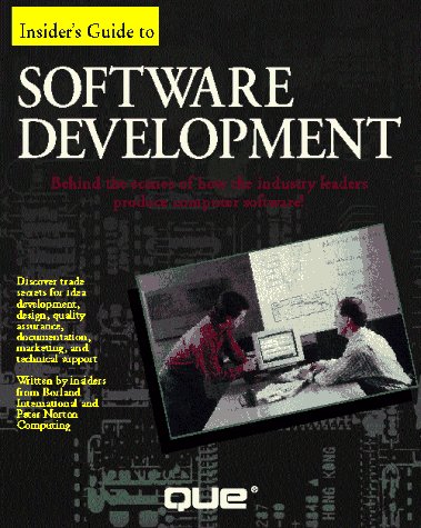 Imagen de archivo de Insider's Guide to Software Development a la venta por Wonder Book