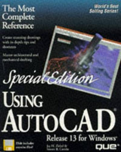 9781565298873: Using Autocad Release 13 for Windows/Book and Disk: Special Edition