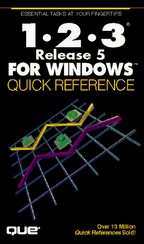 1-2-3 Release 5 for Windows Quick Reference (Que Quick Reference Series) (9781565298897) by Nielsen, Joyce J.; Snyder, Janice A.