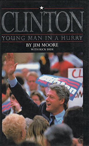 Stock image for Clinton : Young Man in a Hurry for sale by Better World Books