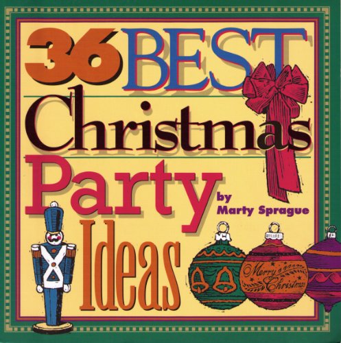Stock image for Thirty-Six Best Christmas Party Ideas for sale by Better World Books
