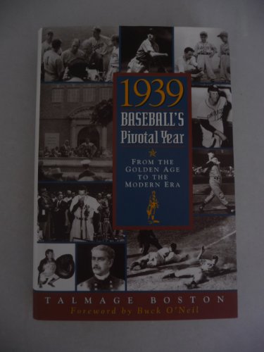 Beispielbild fr 1939: Baseball's Pivotal Year : From the Golden Age to the Modern Era zum Verkauf von Half Price Books Inc.