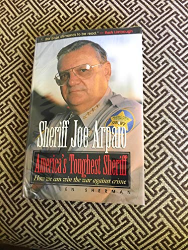 Beispielbild fr America's Toughest Sheriff : How We Can Win the War Against Crime zum Verkauf von Better World Books