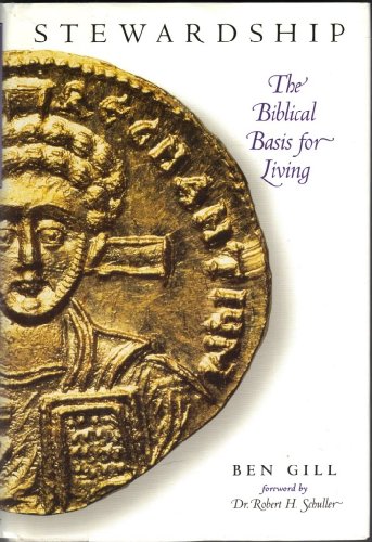 Stock image for Stewardship : The Biblical Basis for Living for sale by Front Cover Books