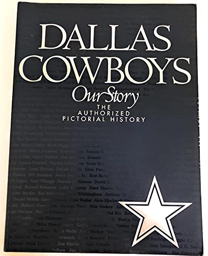 Beispielbild fr Dallas Cowboys : The Authorized Pictorial History zum Verkauf von Better World Books