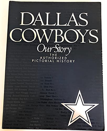 Stock image for The Dallas Cowboys: The Authorized Pictorial History for sale by ThriftBooks-Atlanta