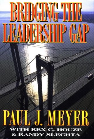 Stock image for Bridging the Leadership Gap for sale by Once Upon A Time Books