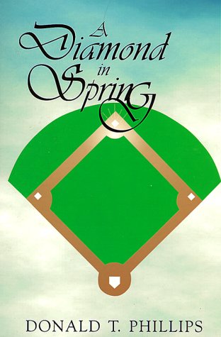 A Diamond in Spring (9781565303034) by Phillips, Donald T.