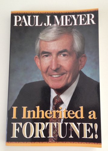 Stock image for I Inherited a Fortune for sale by Better World Books