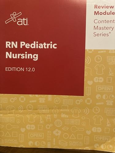 Stock image for RN Pediatric Nursing Edition 12.0 ATI Review Module Content Mastery Series for sale by Red's Corner LLC