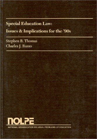 Stock image for Special Education Law: Issues & Implications for the '90s for sale by Irish Booksellers
