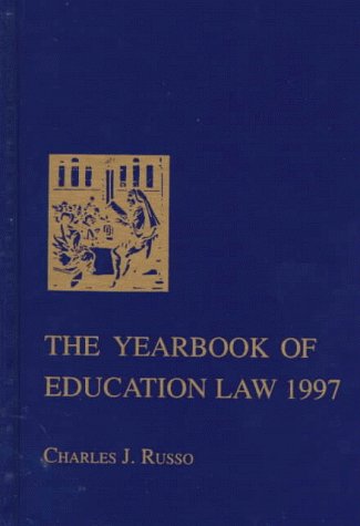 Beispielbild fr The Yearbook of Education Law 1997 zum Verkauf von Better World Books