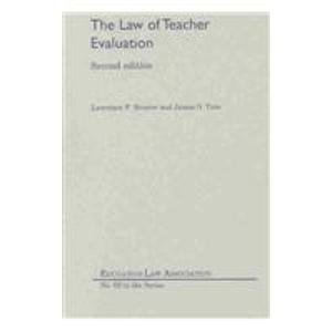 The Law of Teacher Evaluation (N O L P E MONOGRAPH SERIES) (9781565341074) by Rossow, Lawrence F.; Tate, James O.