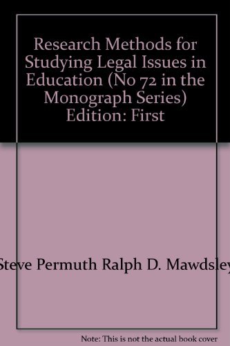 9781565341227: Research Methods for Studying Legal Issues in Education (No 72 in the Monograph Series)