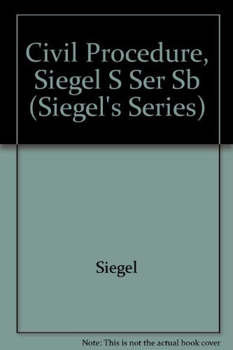 9781565423510: Civil Procedure, Siegel S Ser Sb