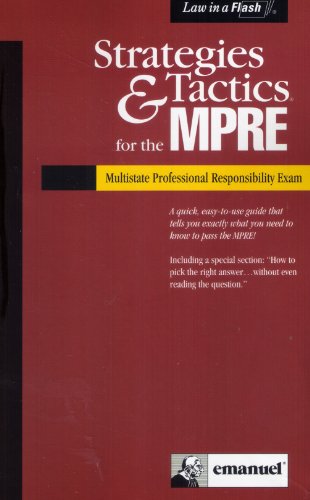 Imagen de archivo de Strategies & Tactics for the Mpre: Multistate Professional Responsibility Exam (Strategies & Tactics Series) a la venta por medimops