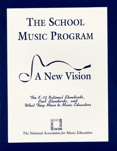 Imagen de archivo de The School Music Program: A New Vision a la venta por Your Online Bookstore