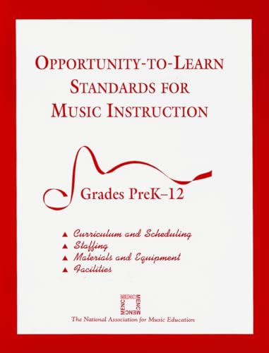 Imagen de archivo de Opportunity-to-Learn Standards for Music Instruction: Grades PreK-12 a la venta por HPB-Red