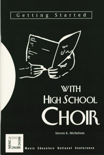 Stock image for Getting Started with High School Choir for sale by PBShop.store US