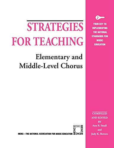 Stock image for Strategies for Teaching Elementary and Middle-Level Chorus for sale by Better World Books