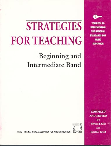 9781565450882: Strategies for Teaching Beginning and Intermediate Band