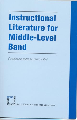 Beispielbild fr Instructional Literature for Middle Level Band zum Verkauf von Kennys Bookstore