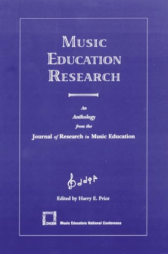 Stock image for Music Education Research: An Anthology from the Journal of Research in Music Education for sale by ThriftBooks-Atlanta