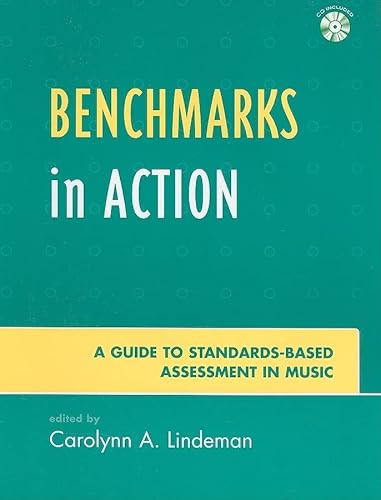 Imagen de archivo de Benchmarks in Action: A Guide to Standards-Based Assessment (Benchmark Student Performances in Music Series) a la venta por The Book Spot