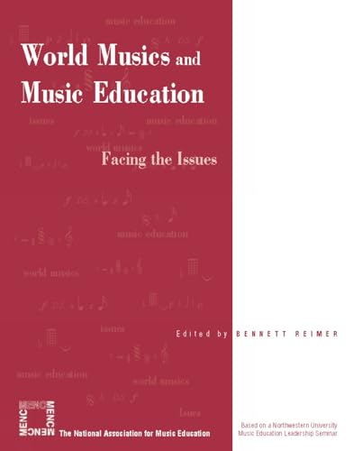 Stock image for World Musics and Music Education: Facing the Issues for sale by SecondSale