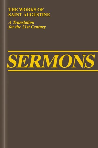 Beispielbild fr The Works of Saint Augustine: A Translation for the 21st Century : Sermons, Vol 3, Part 4: Vol 4 zum Verkauf von Revaluation Books
