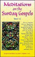 Stock image for Meditations on the Sunday Gospels, Year A for sale by UHR Books