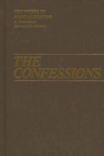 Beispielbild fr The Confessions (Works of Saint Augustine) zum Verkauf von Irish Booksellers