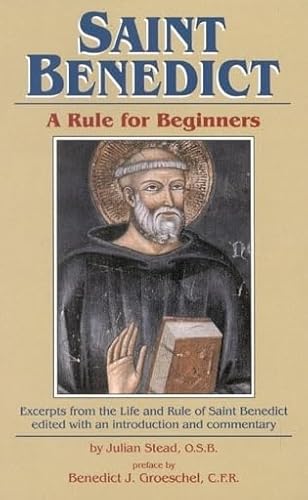 Imagen de archivo de Saint Benedict: a Rule for Beginners a la venta por WorldofBooks