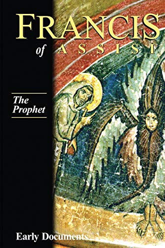 Beispielbild fr Francis of Assisi - The Prophet: Early Documents, vol. 3 (Francis of Assisi Early Documents) zum Verkauf von BooksRun