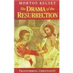 Beispielbild fr The Drama of the Resurrection: Transforming Christianity zum Verkauf von WorldofBooks