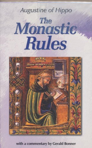 9781565481305: Monastic Rules: of Saint Augustine (Works of Saint Augustine)