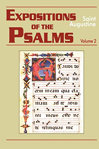 Stock image for Expositions of the Psalms, Volume 2: Psalms 33-50: Volume 2, Part 16 (Exposition of the Psalms) for sale by Chiron Media