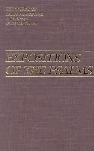 Stock image for Expositions of the Psalms 73-98 (Vol. III/18) (The Works of Saint Augustine: A Translation for the 21st Century). for sale by GF Books, Inc.