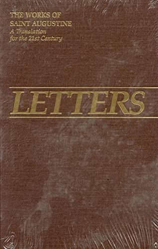 Beispielbild fr The Works of Saint Augustine ~ A Translation for the 21st Century: Letters 211-270, 1*-29* (Epistulae) Vol. II/4 zum Verkauf von BookEnds Bookstore & Curiosities