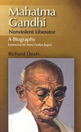 9781565482173: Mahatma Gandhi: Non-Violent Liberator, A Biography