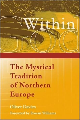 9781565482401: God Within: The Mystical Tradition of Northern Europe