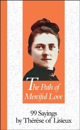 Beispielbild fr The Path of Merciful Love: 99 Sayings zum Verkauf von ThriftBooks-Atlanta