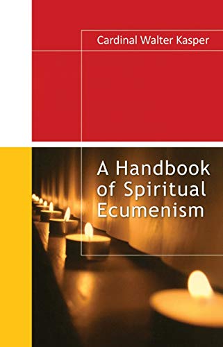 Beispielbild fr A Handbook of Spiritual Ecumenism zum Verkauf von Better World Books