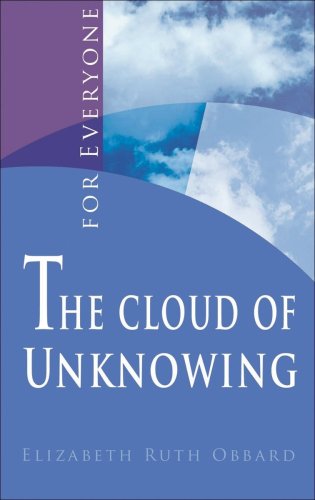 Beispielbild fr The Cloud of Unknowing : For Everyone zum Verkauf von Better World Books