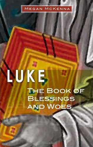 Imagen de archivo de Luke: The Book of Blessings and Woes a la venta por Goodwill
