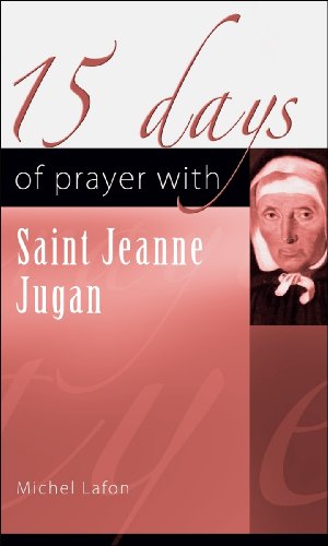 Imagen de archivo de 15 Days or Prayer with Jeanne Jugan (15 Days of Prayer Books) a la venta por Ergodebooks