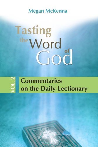 Stock image for Tasting the Word of God, vol. 2: Commentaries on the Daily Lectionary for sale by Your Online Bookstore