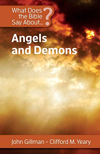 Beispielbild fr What Does the Bible Say about Angels and Demons zum Verkauf von ThriftBooks-Dallas