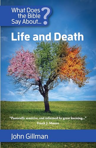 Stock image for What Does the Bible Say About Life and Death? for sale by BooksRun