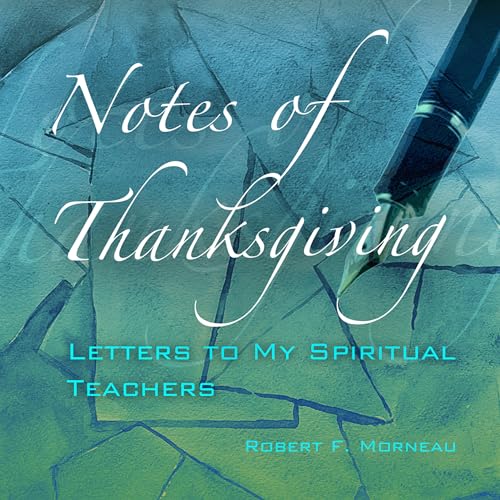 Stock image for Notes of Thanksgiving: Letters to My Spiritual Teachers (Contemporary Spirituality) for sale by Brit Books